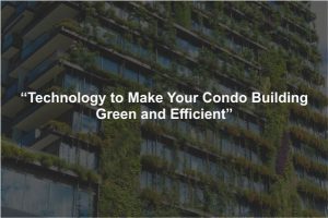 The Future is Now: Tech to Make Your Building Green and Efficient