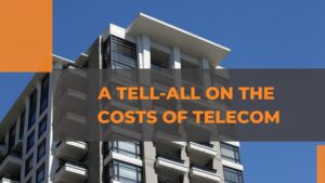 A Tell-All on the Costs of Telecom