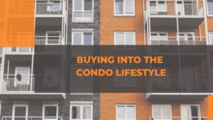 Buying Into the Condo Lifestyle